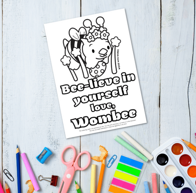 Bee-lieve in Yourself - Wombee Colouring Sheet (Digital Download)